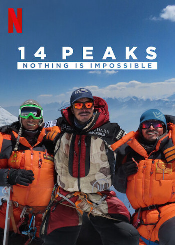 14 đỉnh núi: Không có gì là không thể - 14 Peaks: Nothing Is Impossible (2021)