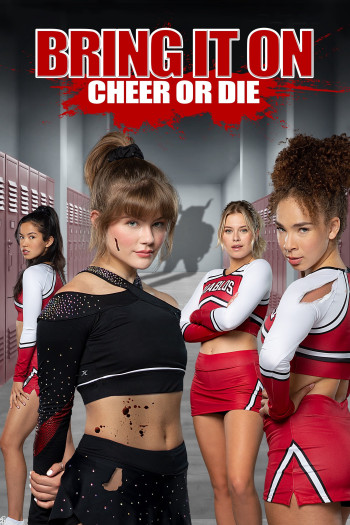 Chiến Luôn Nào: Cổ Vũ Hoặc Chết - Bring It On: Cheer Or Die (2022)