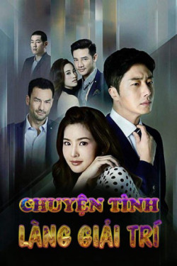 Chuyện Tình Làng Giải Trí - Chuyện Tình Làng Giải Trí (2017)