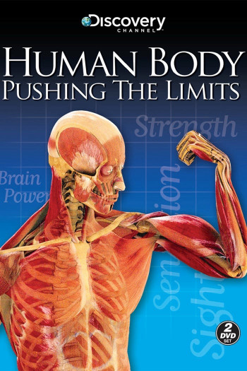 Human Body: Pushing the Limits - Human Body: Pushing the Limits (2008)