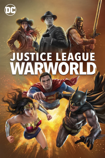 Liên Minh Công Lý: Thế Chiến - Justice League: Warworld (2023)