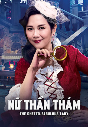 Nữ Thần Thám - The Ghetto-fabulous Lady (2019)