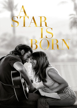 Vì Sao Vụt Sáng - A Star Is Born (2018)